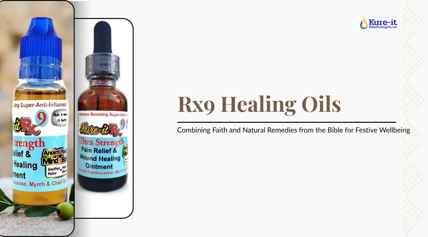 Rx9 Healing Oils – Combining Faith and Natural Remedies from the Bible for Festive Wellbeing