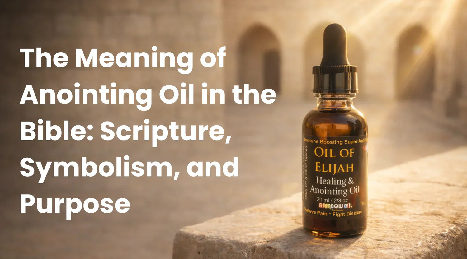 The meaning of anointing oil in the Bible graphic