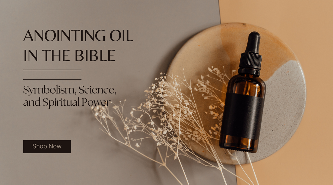 Anointing Oil in the Bible