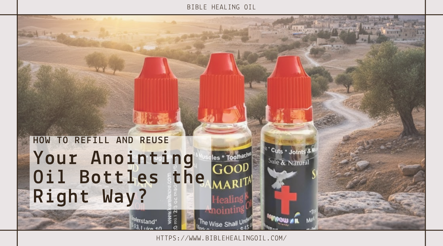 Anointing Oil Bottles - Bible Healing Oil